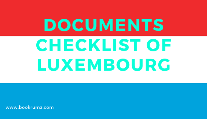 documents checklist of luxembourg