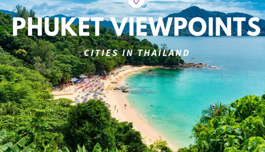 phuket viewpoints