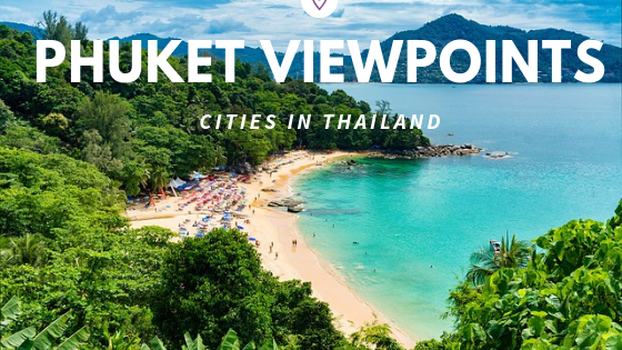 phuket viewpoints