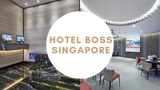 Hotel Boss Singapore Offer Best Prices Of The Hotel On