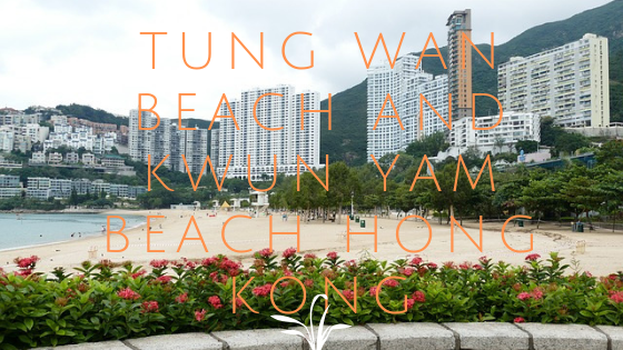 tung wan beach and kwun yam beach hong kong