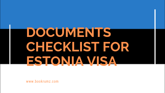 documents checklist for estonia visa