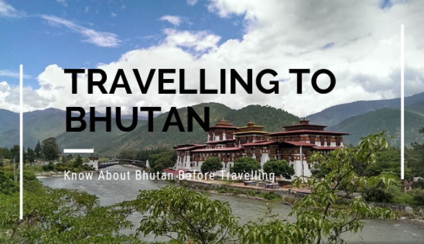 travelling to bhutan