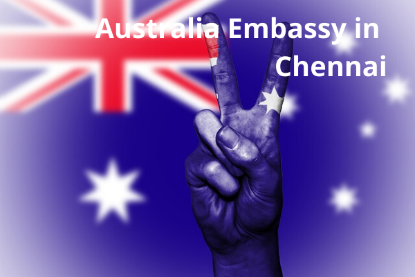 australia embassy in chennai